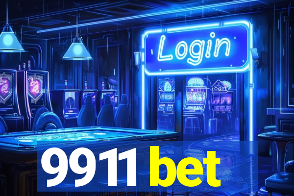 9911 bet